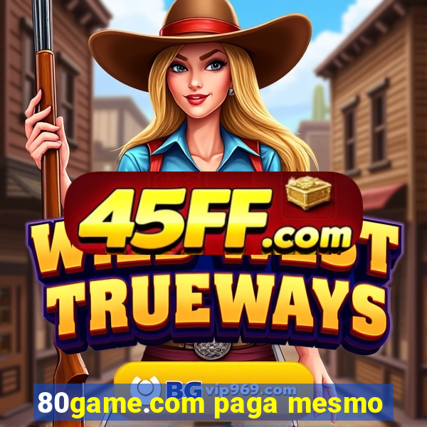 80game.com paga mesmo